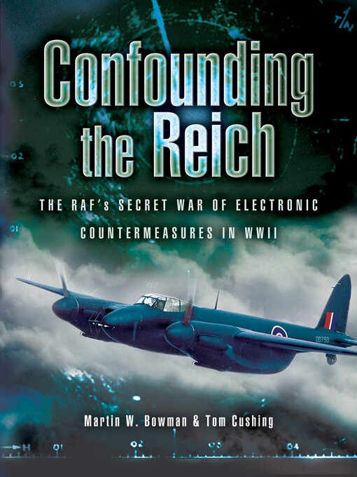 Title details for Confounding the Reich by Martin W. Bowman - Available